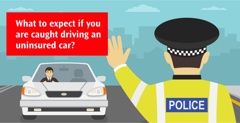 What to expect if you are caught driving an uninsured car 