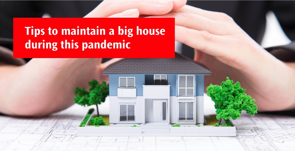 Protect Your Large Home During This Pandemic